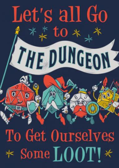 Let’s Go to the Dungeon T-Shirt